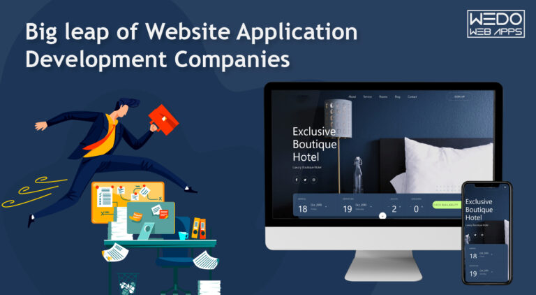 Big leap of Website Application Development Companies