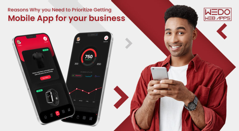 Reasons Why you Need to Prioritize Getting Mobile App for your business